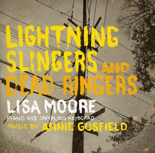 Lisa Moore - Lightning Slingers & Dead Ringers
