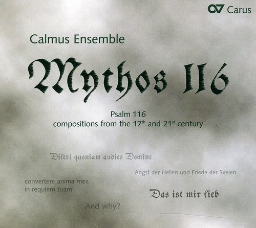 Schein/ Erich/ Schutz/ Calmus Ensemble - Mythos 116
