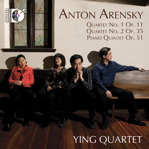 Arensky/ Ying Quartet - Quartets Nos 1 & 2 / Piano Quintet