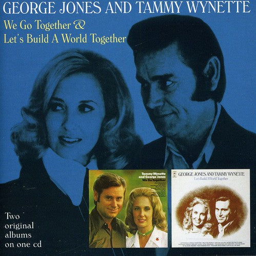 George Jones / Tammy Wynette - We Go Together / Let's Build a World Together