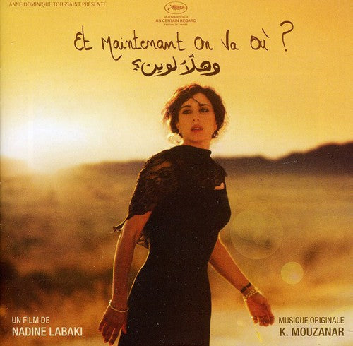 Khaled Mouzanar - Et Maintenant On Va Ou (Original Soundtrack)