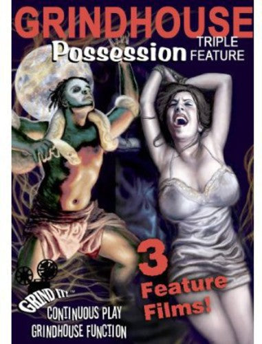 Grindhouse Possession Triple Feature Collection