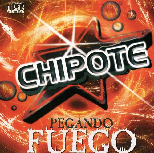 Chipote - Pegando Fuego