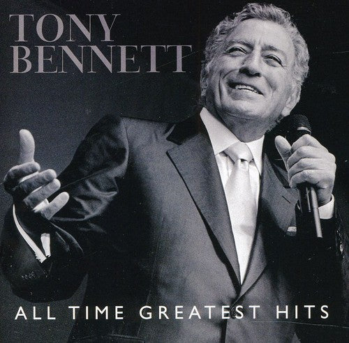 Tony Bennett - All Time Greatest Hits