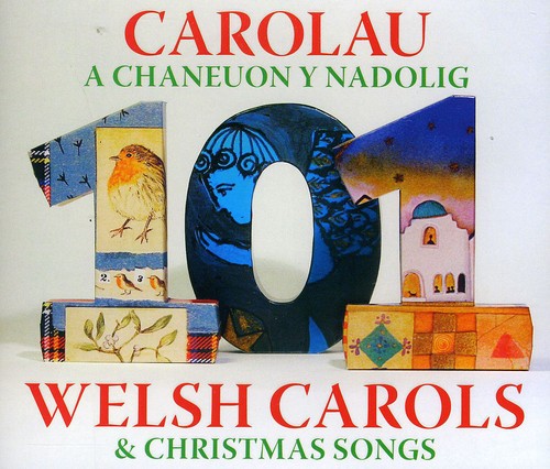 101 Welsh Carols & Christmas Songs/ Var - 101 Welsh Carols & Christmas Songs / Various