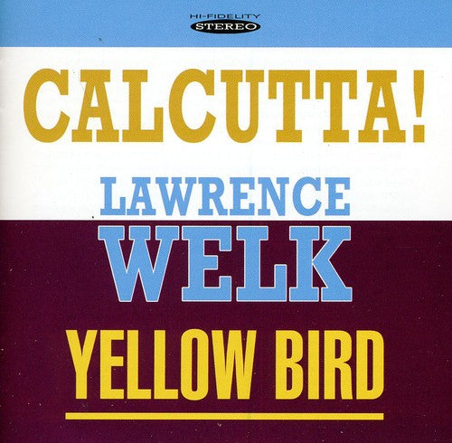 Lawrence Welk - Calcutta and Yellow Bird