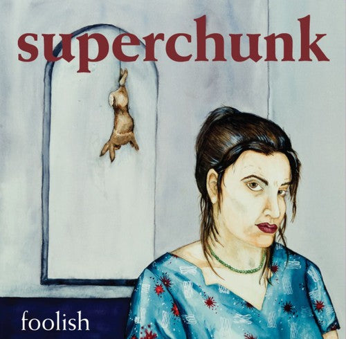 Superchunk - Foolish
