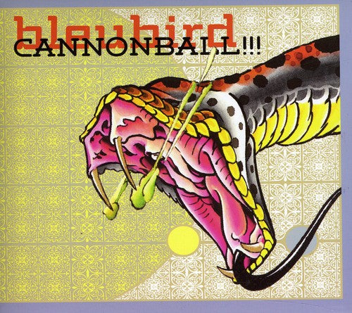 Bleubird - Cannonbal