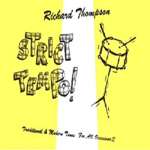 Richard Thompson - Strict Tempo