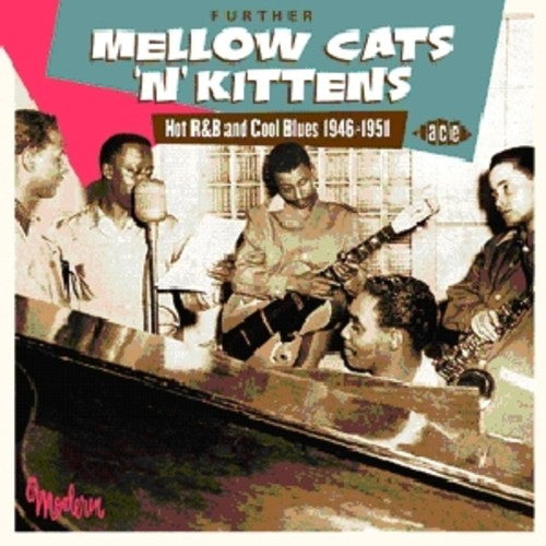 Further Mellow Cats N Kittens/ Various - Further Mellow Cats N Kittens / Various