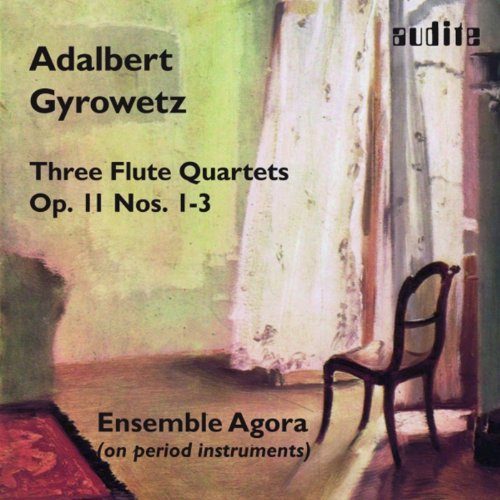Gyrowetz/ Ensemble Agora - Flute Quartets Op 11 #1-3