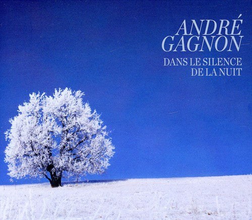 Andre Gagnon - Dans Le Silence de la Nuit