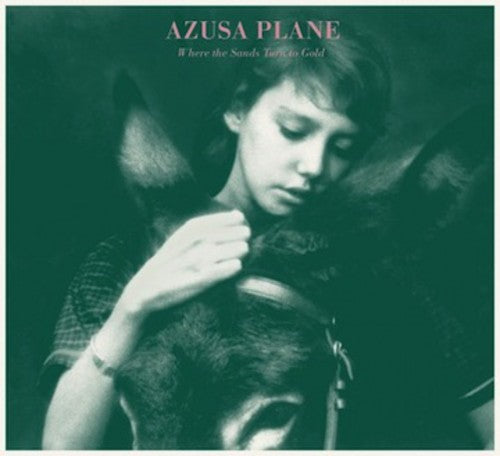 Azusa Plane - Where The Sands Turn To Gold