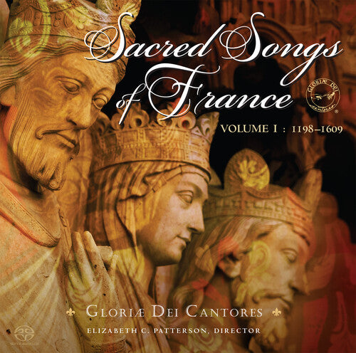 Patterson/ Gloriae Dei Cantores - Sacred Songs of France 1: 1198-1609