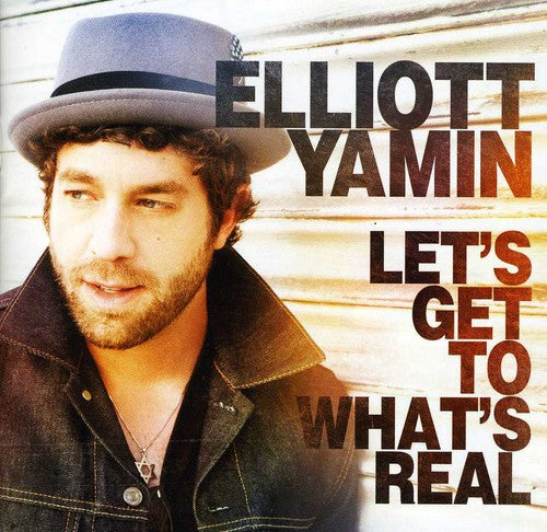 Elliott Yamin - Let's Get to What's Real