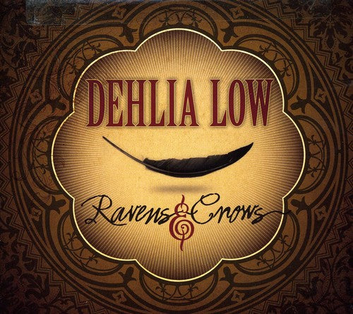 Dehlia Low - Ravens and Crows