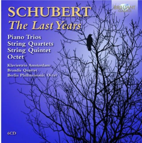 Schubert/ Berlin Philharmonic Octet - Last Years / Piano Trios