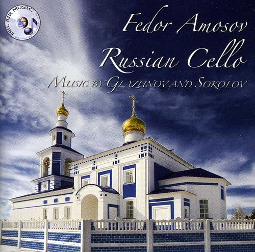 Fedor Amosov / Jen-Ru Sun - Russian Cello: Music By Glazunov Sokolov