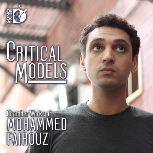 Mohammed Fairouz / Mohammed Fairouz - Chamber Works of Mohammed Fairouz