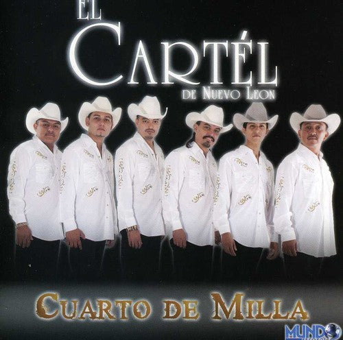 Cartel De Nuevo Leon - Cuarto de Milla