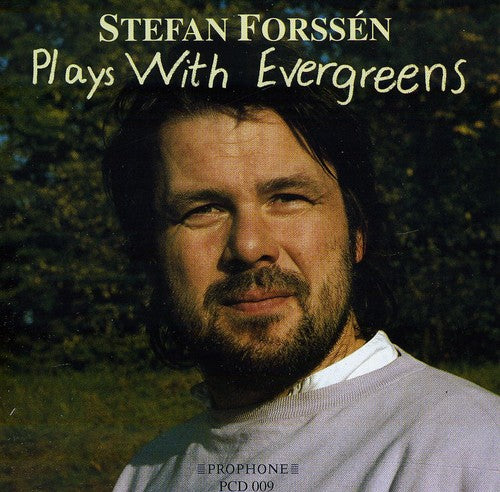 Stefan Forssen - Plays with Evergreens
