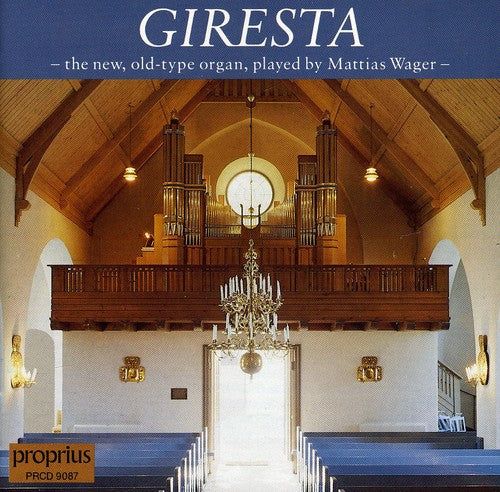 Mattias Wager - Giresta Organ