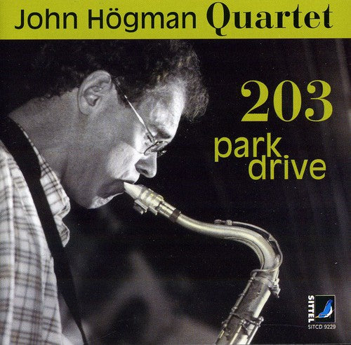 Hogman/ John Hogman Quartet - 203 Park Drive