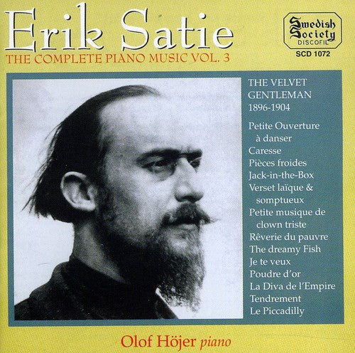 Satie/ Hojer - Complete Piano Music 3