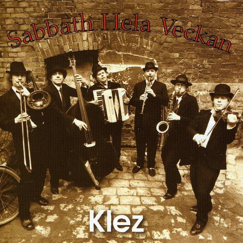 Sabbath Hela Veckan - Klez