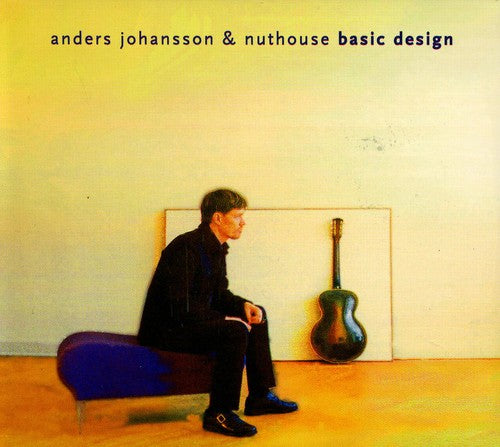 Johansson/ Gunnarson/ Nuthouse/ Stromkvist - Basic Design