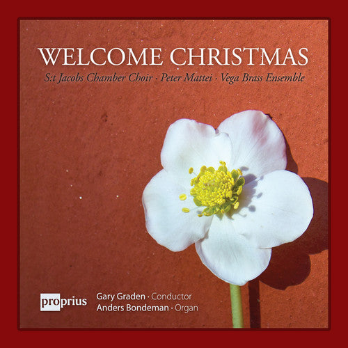 St Jacobs Choir/ Peter Mattei / Anders Bondeman - Welcome Xmas