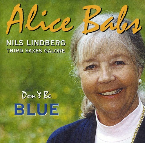 Alice Babs / Nils Lindberg - Don't Be Blue
