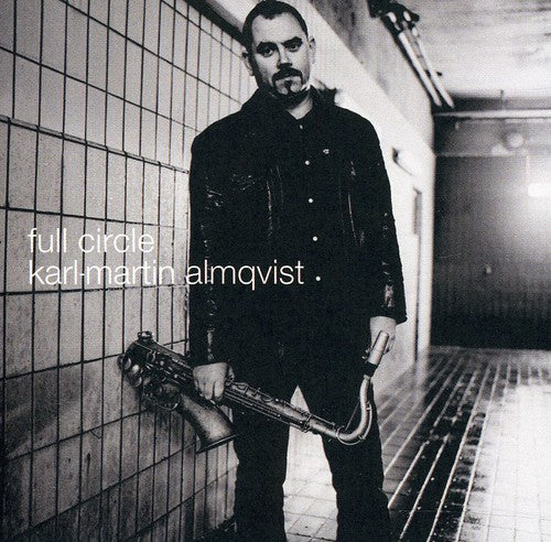 Karl-Martin Almqvist - Full Circle