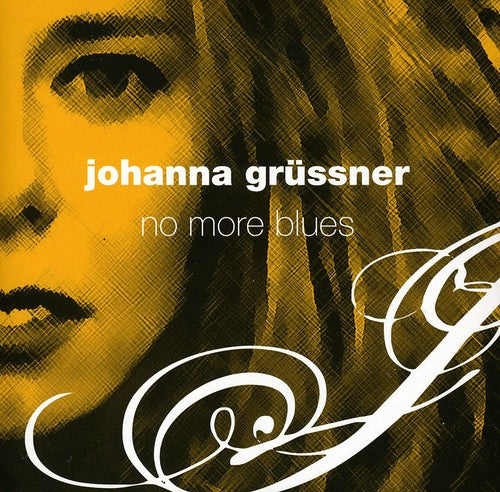Johanna Grussner - No More Blues