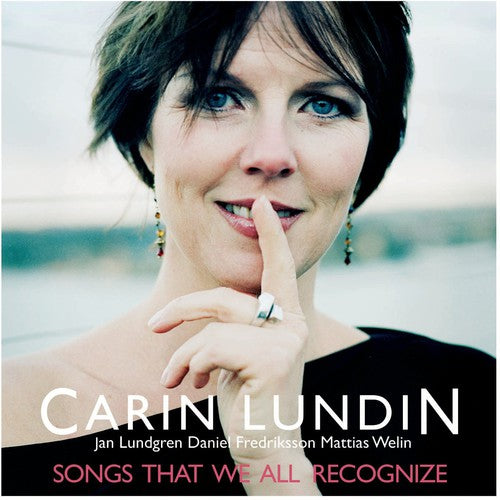 Carin Lundin - Songs That We All Recognize