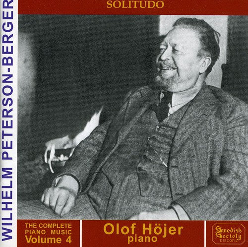 Peterson-Berger/ Olof Hojer - Complete Piano Music 4