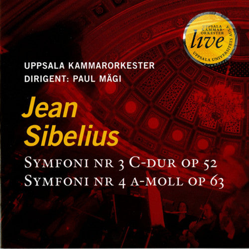 Sibelius/ Uppsala Chamber Orch - Symphonies 3 & 4