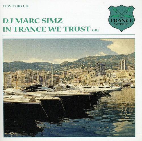 Marc Simz - In Trance We Trust, Vol. 18