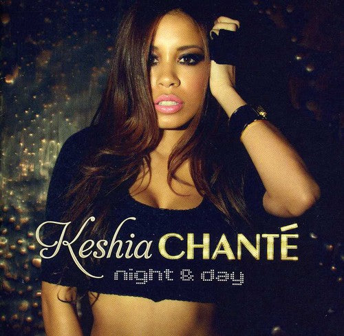 Keshia Chante - Night & Day