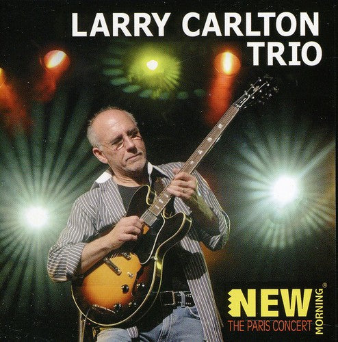 Larry Carlton Trio - The Paris Concert