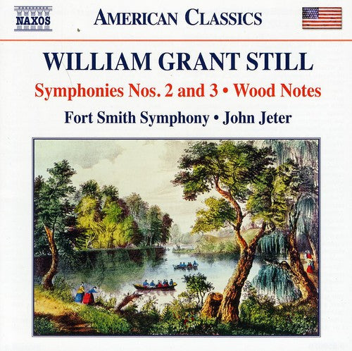 Still/ Fort Smith Symphony/ Jeter - Symphonies 2 & 3 / Wood Notes