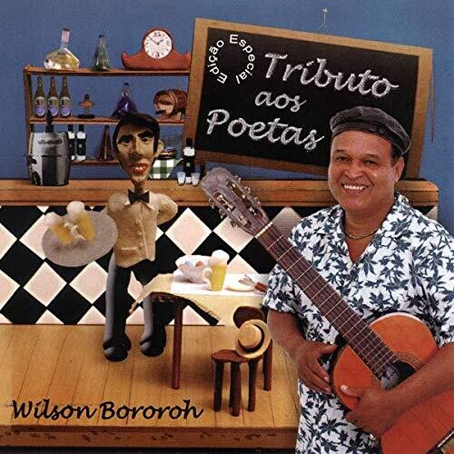 Wilson Bororoh - Tributo Aos Poetas