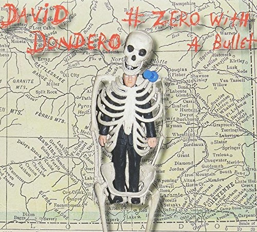 David Dondero - # Zero With A Bullet