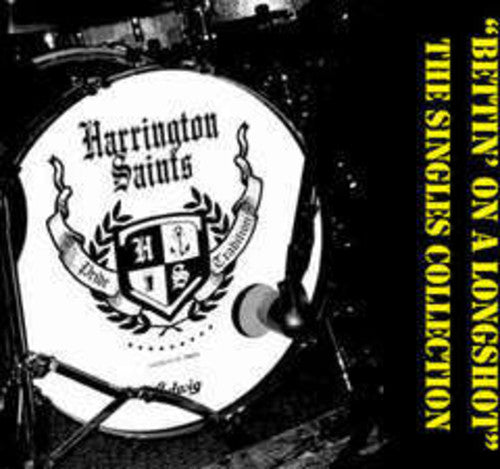 Harrington Saints - Bettin' On A Longshot
