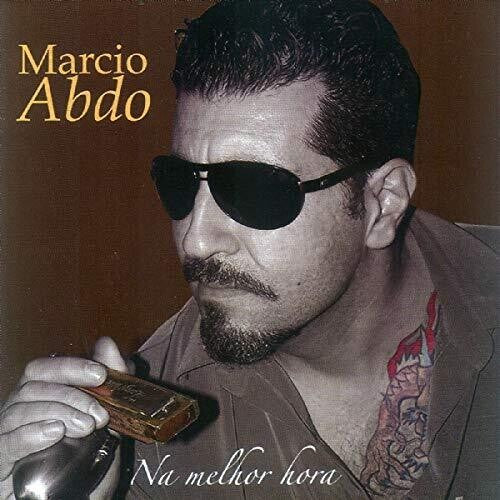 Marcio Abdo - Na Melhor Hora