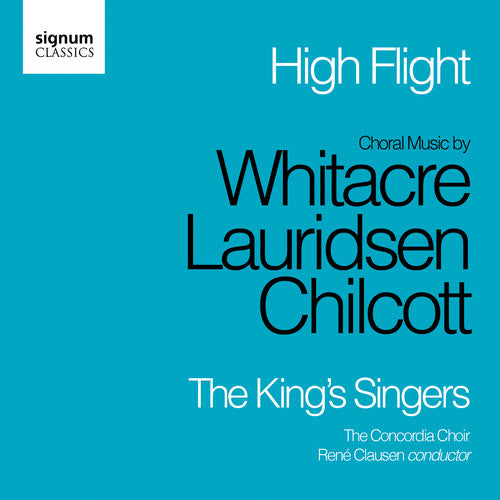 King's Singers/ Concordia Choir/ Clausen - High Flight