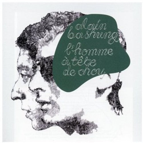 Alain Bashung - L'homme a Tete de Chou
