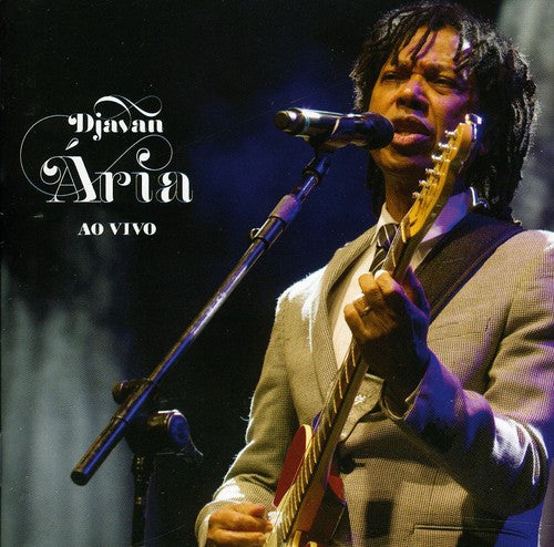 Djavan - Aria Ao Vivo