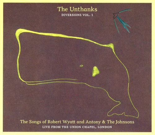 Unthanks - Songs of Robert Wyatt & Antony & the Johnsons