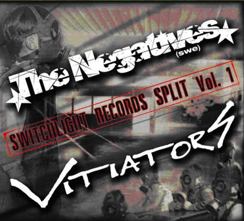 Negatives/ Vitiators - Switchlight Records Split